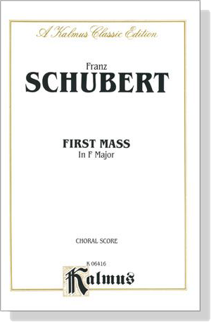 Schubert【First Mass in F Major】Choral Score