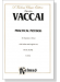 Vaccai【Practical Method】for Soprano or Tenor