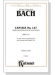 J.S. Bach【Cantata No. 147- Herz Und Mund Und Tat Und Leben , BWV 147】Choral Score J.S. Bach【Cantata No. 147- Herz Und Mund Und Tat Und Leben , BWV 147】Choral Score