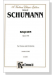 Schumann【Requiem , Opus 148】for Chorus and Orchestra , Choral Score