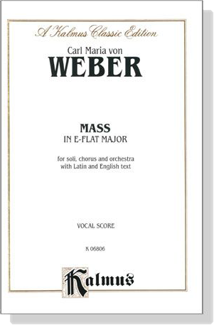 Weber【Mass In E-Flat Major】Vocal Score