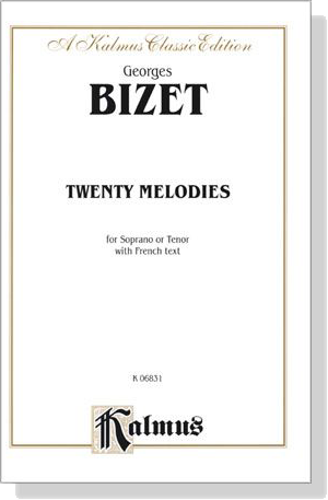 Bizet【Twenty Melodies】For Soprano Or Tenor With French Text