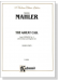 Mahler【The Great Call】from Symphony No. 2 with German and English text , Chorus Parts Mahler【The Great Call】from Symphony No. 2 with German and English text , Chorus Parts