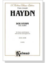 Haydn【Der Sturm / The Storm】for Chorus and Orchestra with German and English text , Vocal Score Haydn【Der Sturm / The Storm】for Chorus and Orchestra with German and English text , Vocal Score