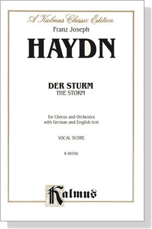 Haydn【Der Sturm / The Storm】for Chorus and Orchestra with German and English text , Vocal Score