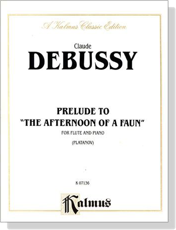 Debussy【Prelude to The Afternoon of A Faun】for Flute and Piano