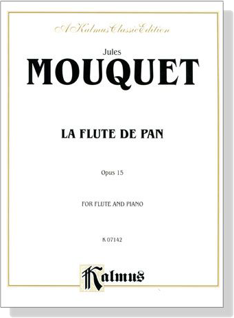 Mouquet【La Flute De Pan , Opus 15】for Flute and Piano