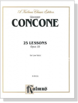 Concone【25 Lessons , Opus 10】for Low Voice Concone【25 Lessons , Opus 10】for Low Voice