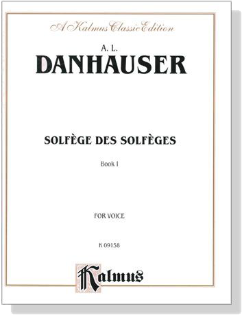 Danhauser【Solfege Des Solfeges , BookⅠ】for Voice