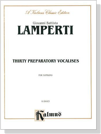 Lamperti【Thirty Preparatory Vocalises】for Soprano