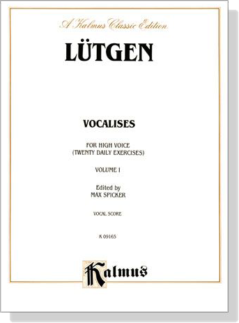 Lütgen【Vocalises】For High Voice(Twenty Daily Exercises) Volume Ⅰ, Vocal Score