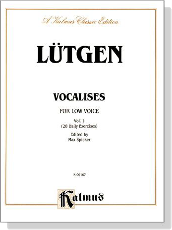 Lütgen【Vocalises , Vol. 1 , 20 Daily Exercises】For Low Voice