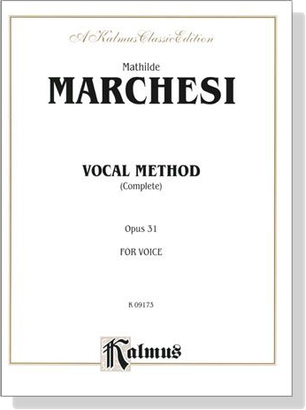 Marchesi【Vocal Method (Complete) , Opus 31】For Voice