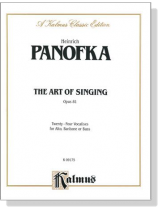 Panofka【The Art of Singing , Opus 81-Twenty-Four Vocalises】For Alto, Baritone or Bass Panofka【The Art of Singing , Opus 81-Twenty-Four Vocalises】For Alto, Baritone or Bass