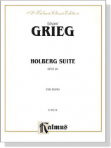 Grieg【Holberg Suite , Opus 40】for Piano Grieg【Holberg Suite , Opus 40】for Piano