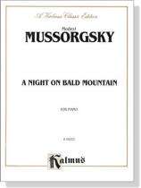 Moussorgsky【A Night On Bald Mountain】for Piano
