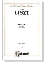 Liszt【Songs , Volume Ⅱ , Nos. 14-25】Vocal Score Liszt【Songs , Volume Ⅱ , Nos. 14-25】Vocal Score