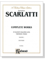 Scarlatti【Complete Works In Eleven Volumes and Thematic Index , Volume Ⅰ】for Piano