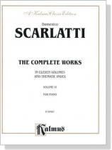 Scarlatti【The Complete Works In Eleven Volumes and Thematic Index , Volume Ⅵ 】for Piano