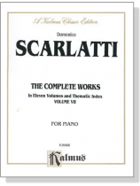 Scarlatti【The Complete Works In Eleven Volumes and Thematic Index , Volume Ⅶ】for Piano