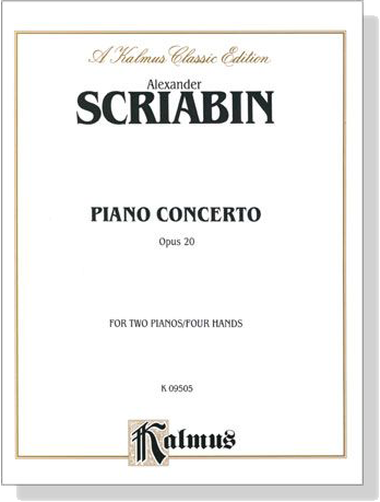 Scriabin【Piano Concerto , Opus 20】for Two Pianos / Four Hands