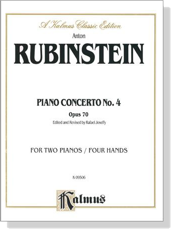 Rubinstein【Piano Concerto No. 4 , Opus 70】for Two Pianos / Four Hands