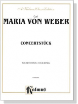 Maria Von Weber【Concertstück】for Two Pianos / Four Hands Maria Von Weber【Concertstück】for Two Pianos / Four Hands