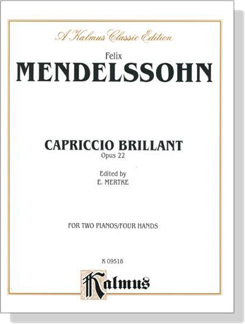 Mendelssohn【Capriccio Brillante , Opus 22】for Two Pianos / Four Hands