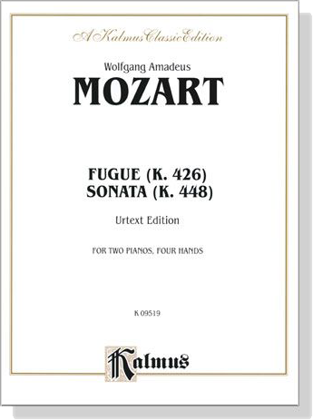 Mozart【Fugue K. 426 / Sonata K. 448 , Urtext Edition】for Two Pianos , Four Hands