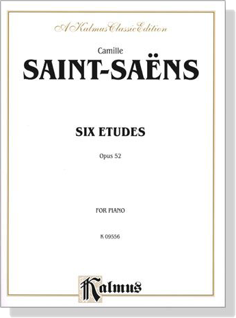 Saint-Saens【Six Etudes , Opus 52】for Piano