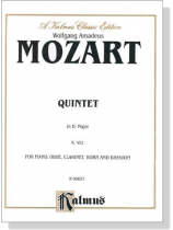 Mozart【Quintet In E♭ Major , K. 452】for Piano, Oboe, Clarinet, Horn and Bassoon Mozart【Quintet In E♭ Major , K. 452】for Piano, Oboe, Clarinet, Horn and Bassoon