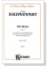 Rachmaninoff【The Bells , Opus 35】for Soprano, Tenor and Baritone Soli, Chorus and Orchestra with Russian, German and English text , Vocal Score Rachmaninoff【The Bells , Opus 35】for Soprano, Tenor and Baritone Soli, Chorus and Orchestra with Russian, German and English text , Vocal Score
