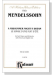 Mendelssohn【A Midsummer Night's Dream】for Soli, Chorus and Orchestra with French and English text , Vocal Score