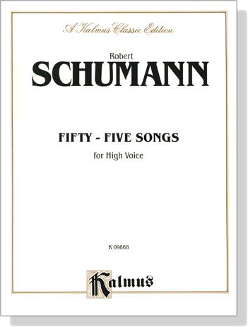 Schumann【Fifty-Five Songs】for High Voice