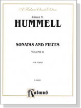 Hummel【Sonatas and Pieces , Volume Ⅱ】Opus 81, 106, 19, 109 for Piano Hummel【Sonatas and Pieces , Volume Ⅱ】Opus 81, 106, 19, 109 for Piano