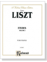 Liszt【Etudes , Volume Ⅰ】for Piano Liszt【Etudes , Volume Ⅰ】for Piano