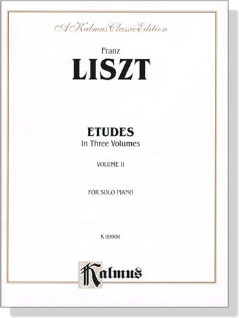 Liszt【Etudes , Volume Ⅱ】for Solo Piano