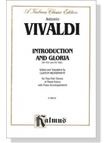 Vivaldi【Introduction and Gloria , RV 639 and RV 588】for Four-Part Chorus of Mixed Voices with Piano Accompaniment Vivaldi【Introduction and Gloria , RV 639 and RV 588】for Four-Part Chorus of Mixed Voices with Piano Accompaniment