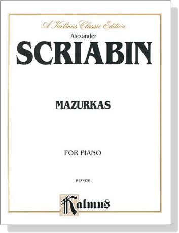 Scriabin【Mazurkas】for Piano