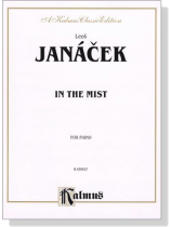 Janácek【In the Mist】for Piano Janácek【In the Mist】for Piano