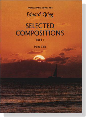 Grieg【Selected Compositions , Book Ⅰ】Piano Solo