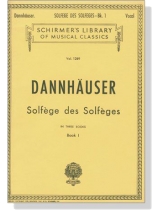 Dannhauser【Solfege Des Solfeges In Three Books , BookⅠ】for Vocal Dannhauser【Solfege Des Solfeges In Three Books , BookⅠ】for Vocal