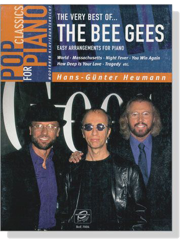 【The Very Best Of ...The Bee Gees】Pop Classics for Piano