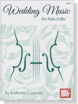 Wedding Music For Solo Cello Wedding Music For Solo Cello