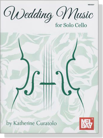 Wedding Music For Solo Cello