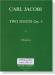 Carl Jacobi【Two Duets , Op. 5】for 2 Bassoons