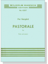 Per Norgard【Pastorale】for Flute and Piano Per Norgard【Pastorale】for Flute and Piano