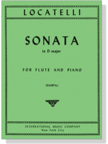 Pietro Locatelli【Sonata in D major】for Flute and Piano Pietro Locatelli【Sonata in D major】for Flute and Piano