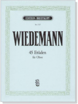 Wiedemann【45 Etüden】für Oboe Wiedemann【45 Etüden】für Oboe