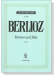 Berlioz【Romeo Und Julia , Op. 17】Dramatische Symphonie , Klavierauszug
